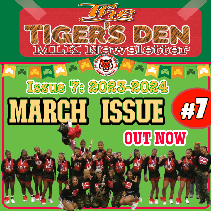  MLK Tiger's Den Newsletter Issue 7 March