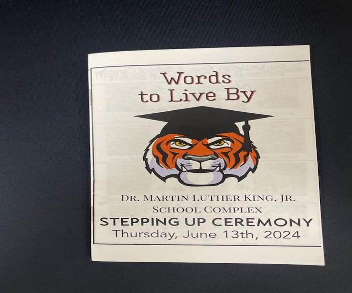 Words to Live By Dr. Martin Luther King Jr. Stepping Up Ceremony 