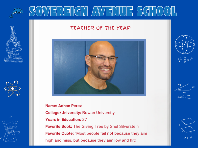 Sovereign Avenue School 2025 Teacher of the Year Adhan Perez