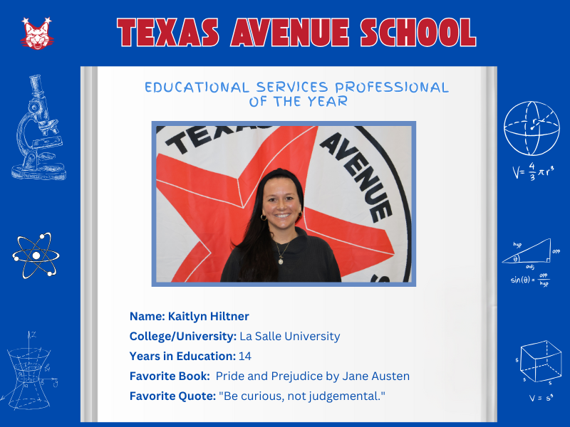 Texas Avenue School 2025 Educational Services Professional of the Year Kaitlyn Hiltner