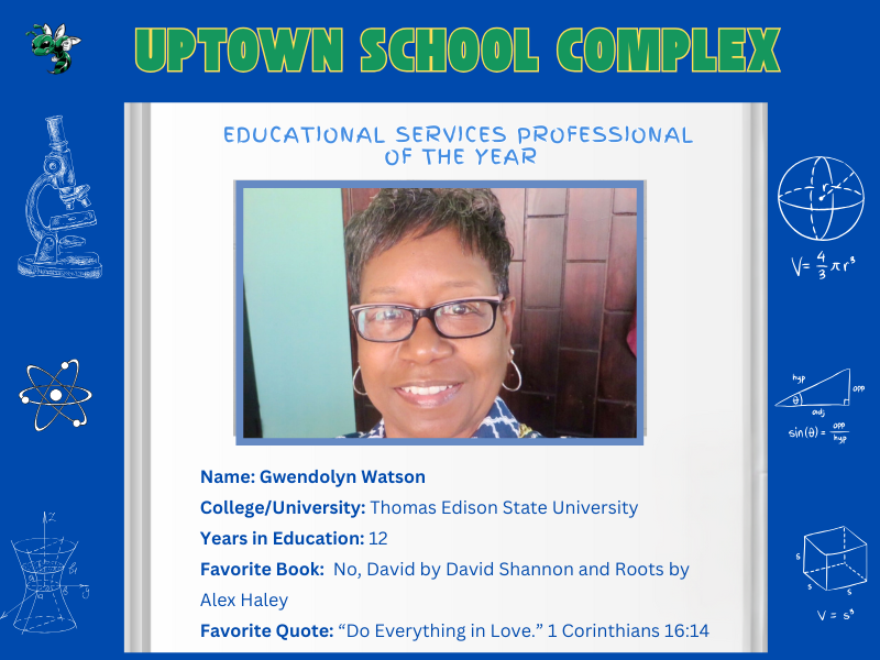 Uptown School Complex 2025 Educational Services Professional of the Year Gwendolyn Watson