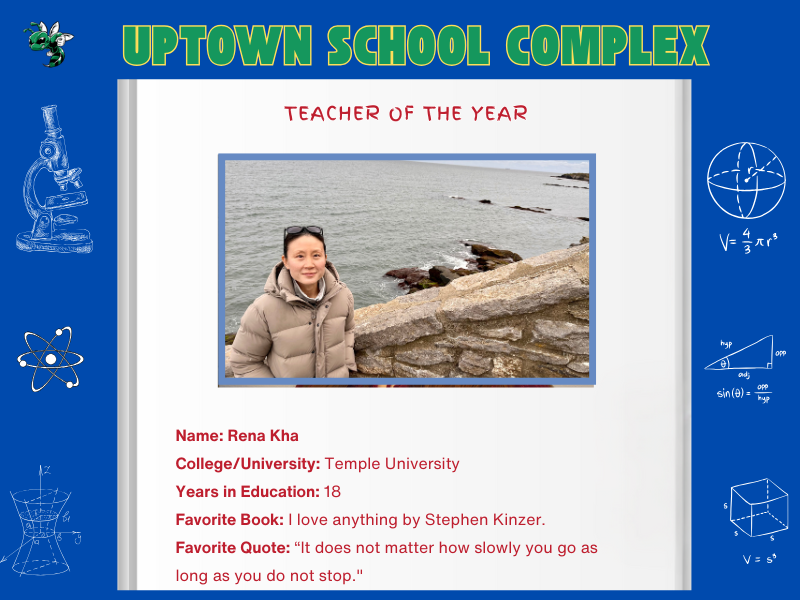 Uptown School Complex Teacher of the Year Rena Kha